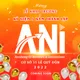 Tuyển Nhân Viên Marketing thu nhập Thoả thuận Toàn thời gian tại Thừa Thiên Huế - CÔNG TY TRÁCH NHIỆM HỮU HẠN TƯ VẤN DỊCH VỤ ANI
