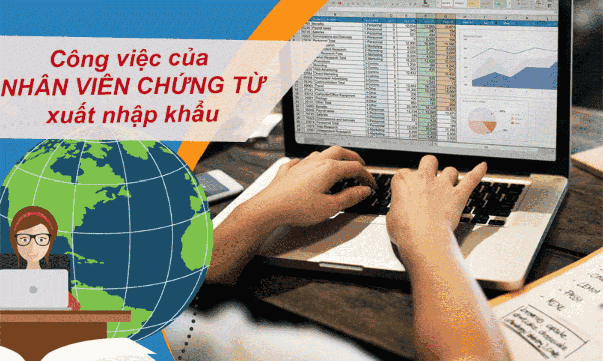 Nhân viên chứng từ là vị trí quan trọng trong công ty xuất nhập khẩu